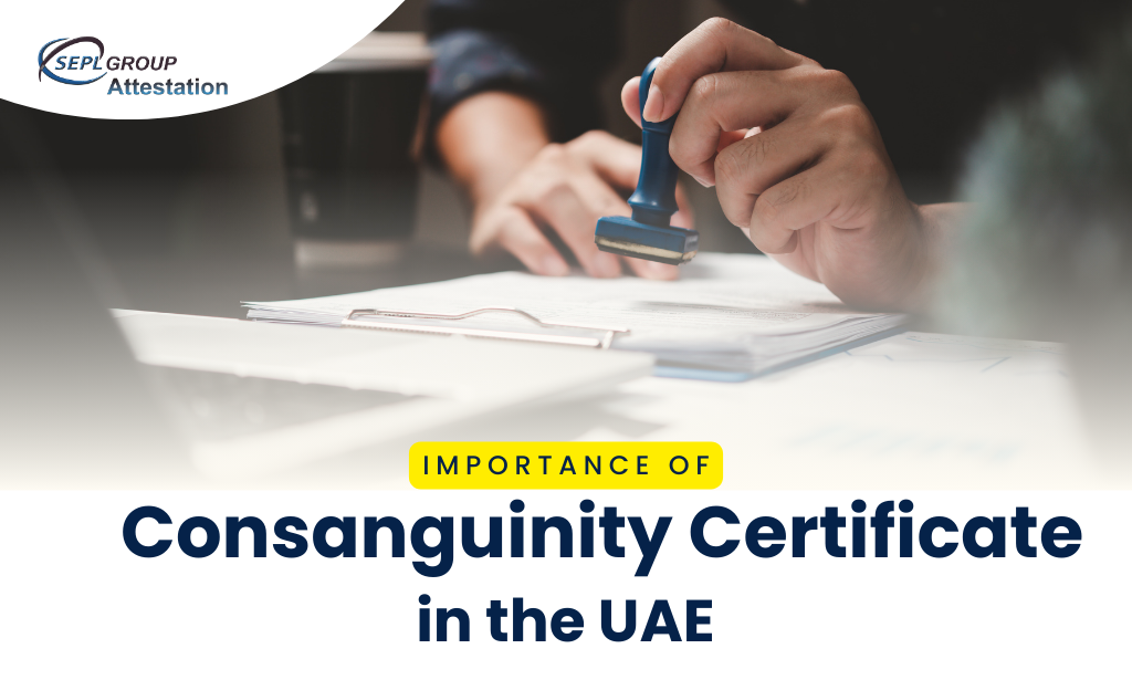 Importance of Consanguinity Certificate in the UAE