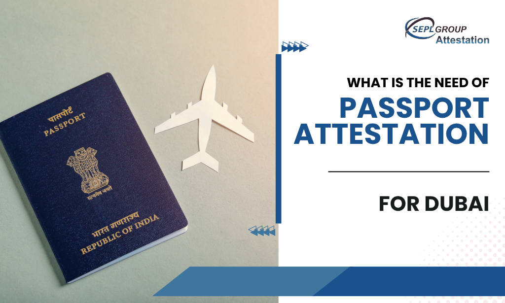 Passport Attestation Explained